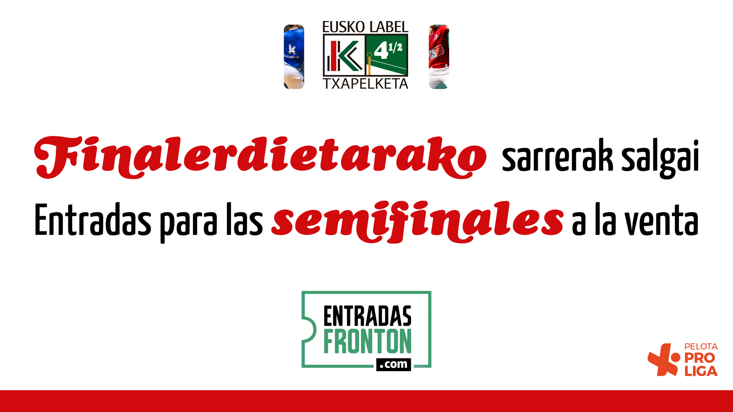 Dagoeneko salgai daude 2026ko 4 1/2 Eusko Label Txapelketako finalerdietarako sarrerak
